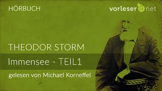 Theodor Storm Immensee  TEIL 1  HÖRBUCH  AUDIOBOOK [upl. by Hess98]