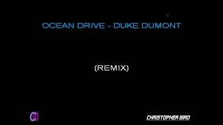 DUKE DUMONT  OCEAN DRIVE KARAOKEINSTRUMENTALarranged by Christopher Bird [upl. by Shane]