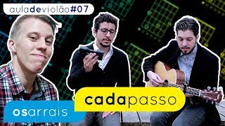 Cada Passo  Os Arrais aula de violão [upl. by Ahsatsan]