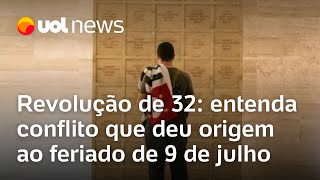 9 de julho Entenda o que foi a Revolução de 32 conflito que deu origem ao feriado em São Paulo [upl. by Mella922]