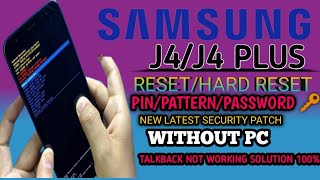 SAMSUNG J4J4PLUS Hard Reset  SAMSUNG J4J4 PLUS Reset  reset Samsung j4plus pettern unlock [upl. by Con]