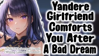 ASMR  Yandere Girlfriend Comforts You After A Bad Dream Whispering Rain Comfort F4A Love [upl. by Cressler]