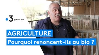 Ces agriculteurs qui renoncent au bio [upl. by Kumagai]