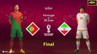 FIFA 23  PORTUGAL vs IRAN  RONALDO vs AZMOUN  FIFA WORLD CUP FINAL  4K [upl. by Mays]