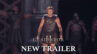 Gladiator II  New Trailer 2024 Movie  Paul Mescal Pedro Pascal Denzel Washington Ridley Scott [upl. by Noreen254]