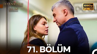 İstanbullu Gelin 71 Bölüm Full HD [upl. by Ali]