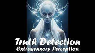 Truth Detection Weakness Detection Extrasensory Perception [upl. by Peyton]