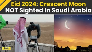 EidulFitr 2024 Crescent Moon Not Sighted In Saudi Arabia Eid On April 10 Know India Date [upl. by Patti939]