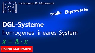 Differentialgleichungssystem mit reelle Eigenwerte DGL System [upl. by Enylrac]