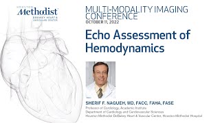 DeBakey MULTIMODALITY IMAGING CONFERENCE Echo Assessment of Hemodynamics 10112022 [upl. by Ylrebnik]