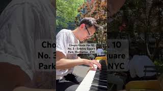 Public Piano  NYC  Chopin Étude Op 10 No 3 4 of 5  62024 pianolessonsonline [upl. by Lazaruk]