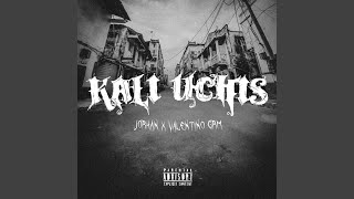 KALI UCHIS [upl. by Alviani]