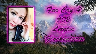 Far Cry 4 02 Letzter Glockenturm in NordKyrat [upl. by Aerdnwahs]