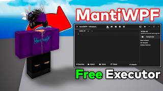 FREE Roblox quotMantiWPFquot Web Executor Working 2024 KEYLESS UPDATED 2024 [upl. by Lightman]