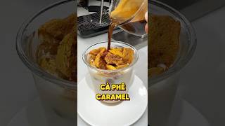 CAFE CARAMEL GIÒN RỤM food [upl. by Conyers450]