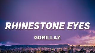 Gorillaz  Rhinestone Eyes Lyrics [upl. by Thurlough]