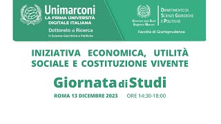 Iniziativa economica utilità sociale e Costituzione vivente [upl. by Hilarius895]