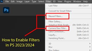 How to add neural and camera raw filters in photoshop 2023 [upl. by Tager492]