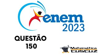 ENEM 2023  Prova amarela  Questão 150 [upl. by Orodisi998]