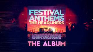 Festival Anthems The Headliners  The Album TV AD [upl. by Anicnarf]