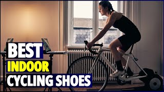 Best Indoor Cycling Shoes for Spin Classes A Comprehensive Review [upl. by Dido]