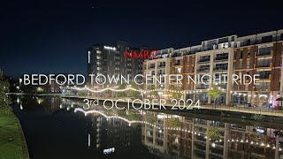 4K Bedford Night Ride 3 October 2024 [upl. by Amehsat]