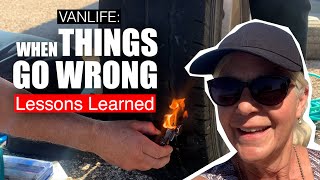 Van Life Lessons Learned When Things Go Wrong [upl. by Anu820]