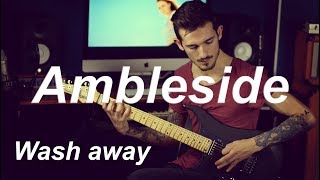 Ambleside  Wash Away  Dual Guitar Cover  TAB [upl. by Sikko428]