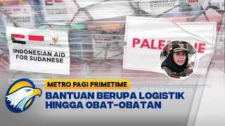 Pengiriman Bantuan Untuk Palestina Yaman amp Sudan Metro Pagi Primetime [upl. by Noak]