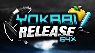 Yokabi 64x Pack Release FPS Friendly [upl. by Nadda]