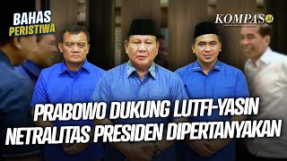 Prabowo Nyatakan Dukungan ke LutfiTaj Yasin Apakah Ini Pelanggaran [upl. by Ivad]