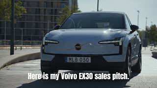 2025 Volvo EX30 Sales Pitch  Order Yours Now [upl. by Ylellan255]