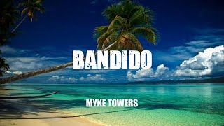 Myke Towers  Bandido Lyric Video [upl. by Elexa]