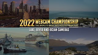 EarthCam Live  2022 Webcam Championship  Lakes Rivers amp Oceans [upl. by Esom]