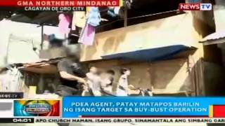 BP PDEA agent patay matapos barilin ng isang target sa buy bust operation sa Cagayan de Oro City [upl. by Valenba]