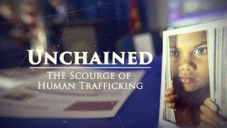 Unchained The Scourge of Human Trafficking  Narrated by David Strathairn  Full Episode [upl. by Irik]