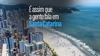 Santa Catarina mostra sotaque com influência de vizinhos e de fora [upl. by Alwyn]