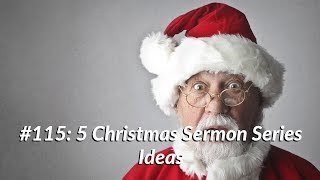 Practical Church Planting 115 5 Christmas Sermon Series Ideas [upl. by Barber]