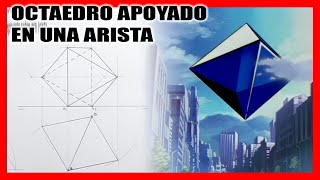 👨‍🎓 OCTAEDRO apoyado en una ARISTA 😎 octaedro sistema diédrico  Poliedros dibujo técnico [upl. by Noram]