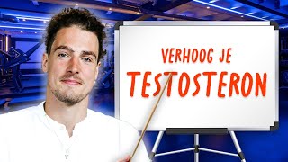 Hoe Verhoog Je Je Testosteron Op Een Natuurlijke Wijze Wetenschappelijk Bewezen [upl. by Edan880]