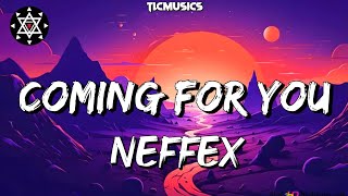 TLCMUSICS  Coming For You 💔 Lyrics 4K Video Song By NEFFEX [upl. by Nedry]