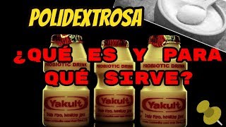 POLIDEXTROSA  ¿Qué es Y Para qué sirve E1200 [upl. by Eibor]