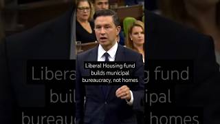 Liberals build municipal bureaucracy not homes says Poilievre [upl. by Zimmermann]