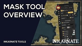 Mask Tool Overview  Inkarnate Tools [upl. by Chaney451]