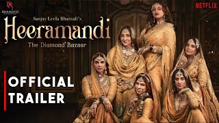 Heeramandi The Diamond Bazaar  Official Trailer  Sanjay Leela Bhansali  Concept Trailer [upl. by Icaj]