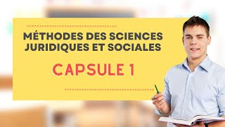 Méthodes des Sciences Juridiques et Sociales S1 Capsule 1 [upl. by Abdul]