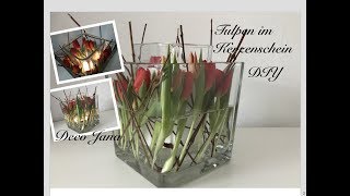 DIY Frühlingsdeko „Tulpen im Kerzenschein“ Glas in Glas Tischdeko  Deko Jana [upl. by Rehnberg993]