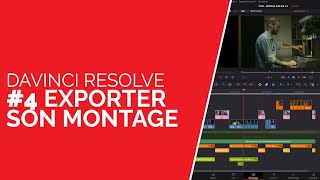 Davinci Resolve 17  TUTORIEL 4  Exporter son montage [upl. by Pelage]