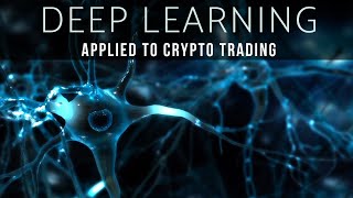 Deep Learning and Cryptocurrency Trading Project  Crypto Wizards [upl. by Nnahs]