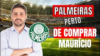 PALMEIRAS AUMENTA OFERTA E FICA MAIS PERTO DE COMPRAR MAURÍCIO [upl. by Breger]